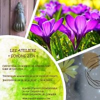 13/04/2017 au 08/06/2017 : Nouvelles dates pour les ateliers "Soyons Zen" 13/04/2017 au 08/06/2017 : Nouvelles dates pour les ateliers "Soyons Zen"